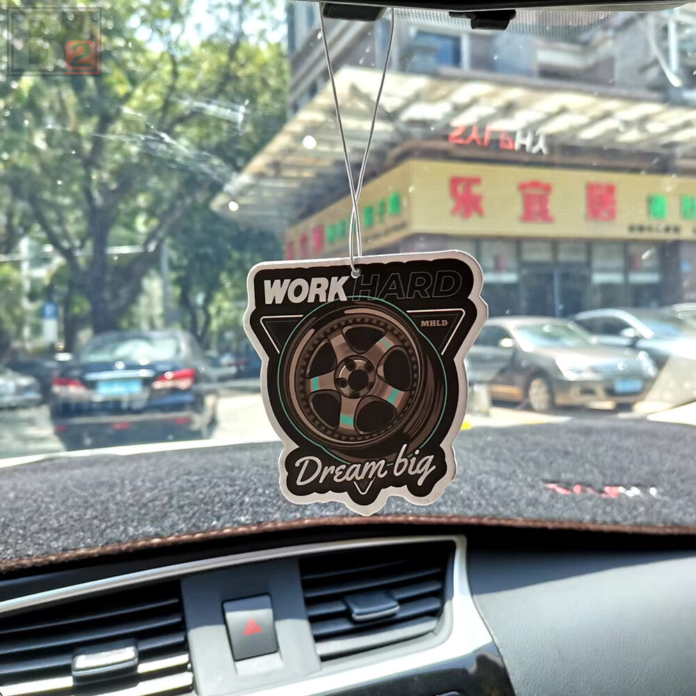 Work Hard Dream Big Air Freshener