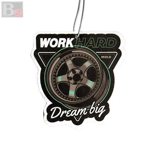 Work Hard Dream Big Air Freshener